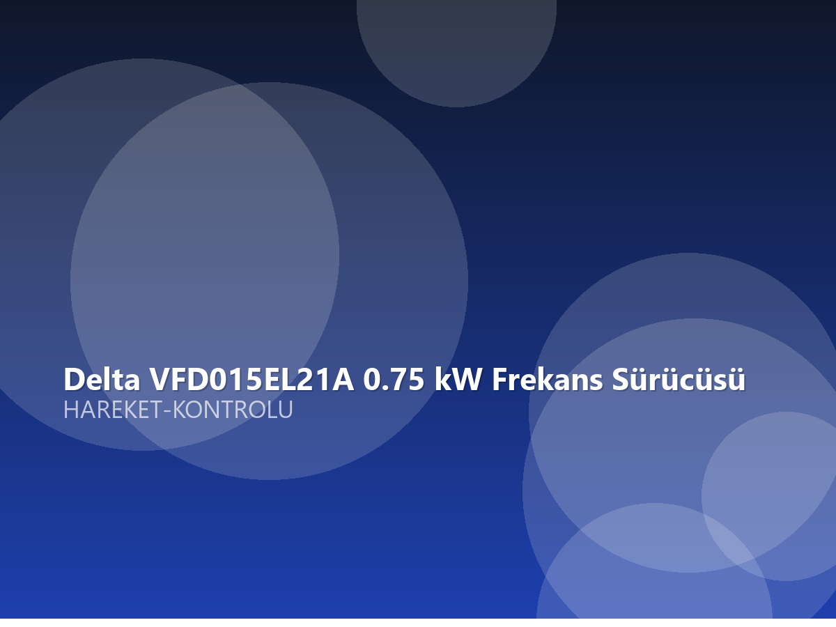 Delta VFD015EL21A 0.75 kW Frekans Sürücüsü